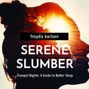 SERENE SLUMBER: Tranquil Nights - Better sleep guide book cover