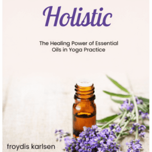 Holistic-The-Healing-Power-of-Essential