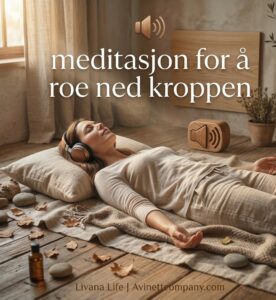 Meditasjon-For-a-Roe-Ned-Kroppen